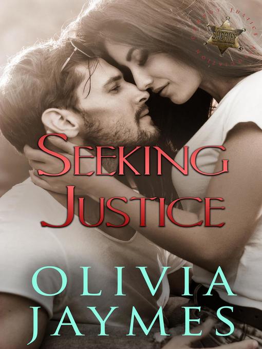 Title details for Seeking Justice by Olivia Jaymes - Available